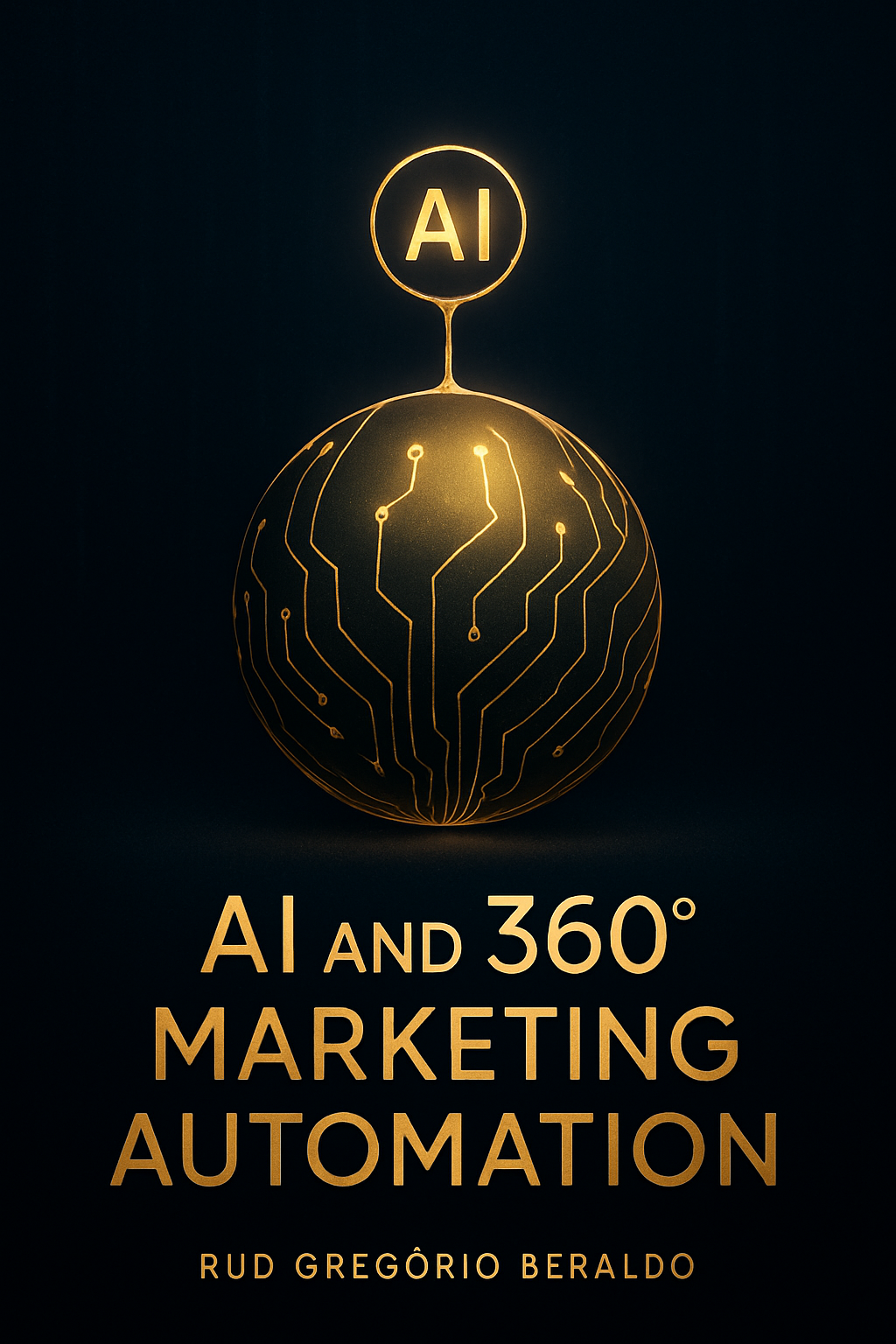 AI and 360º Marketing Automation