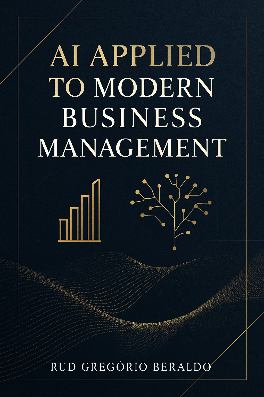 AI Applied to Modern Business Management