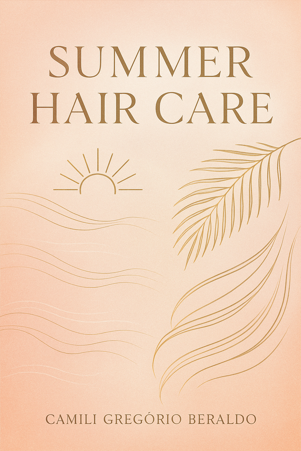 Radiant Summer Hair – Complete Summer Hair Protection Guide